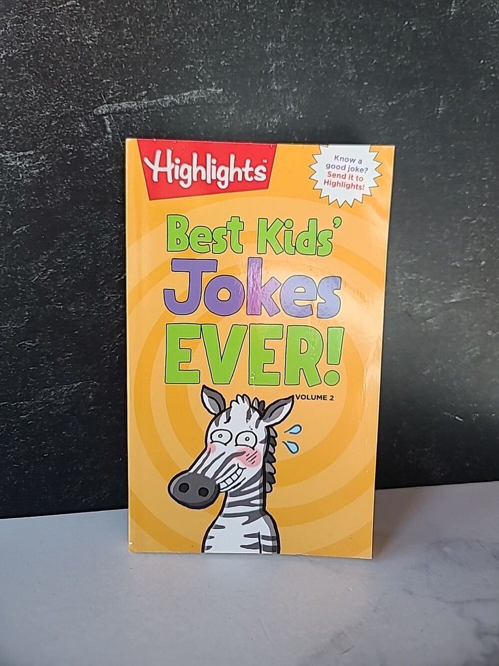 Best Kids' Jokes Ever! Volume 2 : Funniest Jokes for Kids Ages 69, Guaranteed...